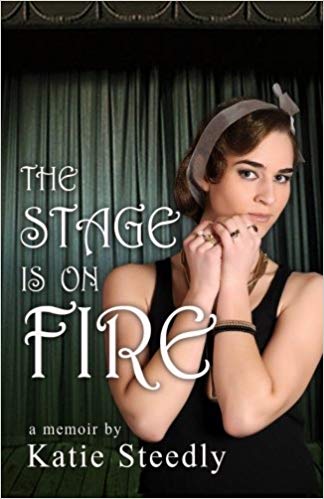 The Stage is on Fire Book Cover
