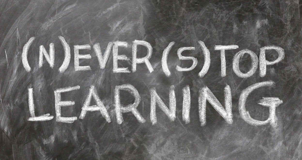 Never Stop Learning